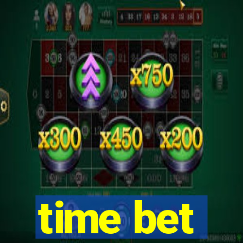 time bet