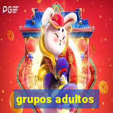 grupos adultos