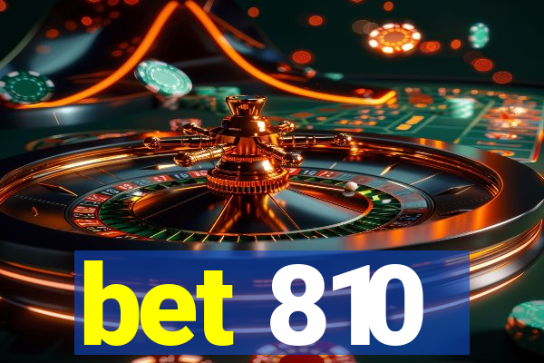 bet 810