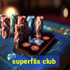 superflix club