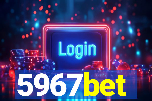 5967bet