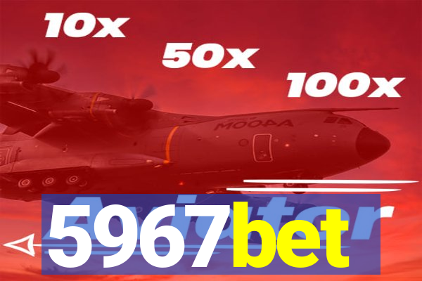 5967bet