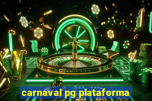 carnaval pg plataforma