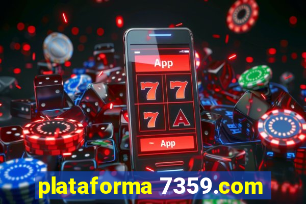 plataforma 7359.com