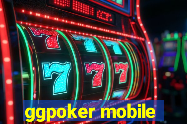 ggpoker mobile