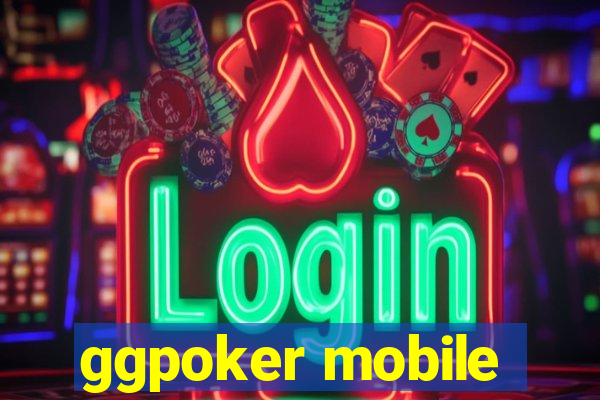 ggpoker mobile