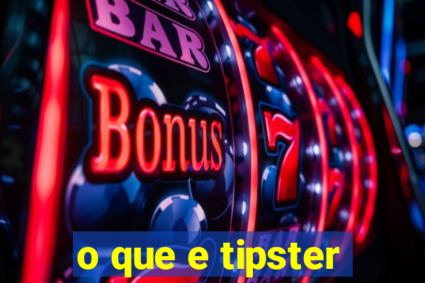 o que e tipster