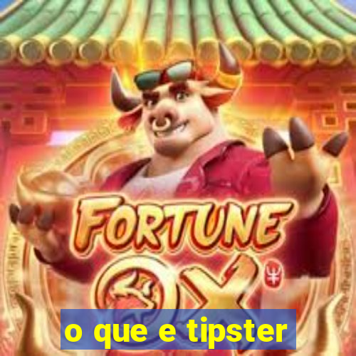 o que e tipster