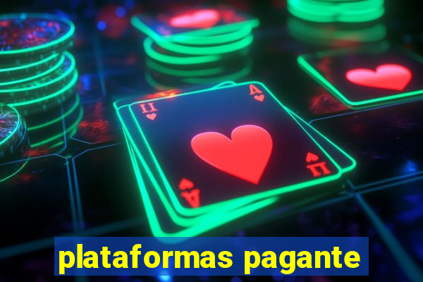 plataformas pagante