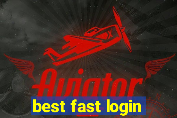 best fast login