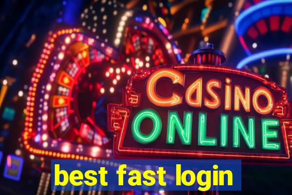 best fast login