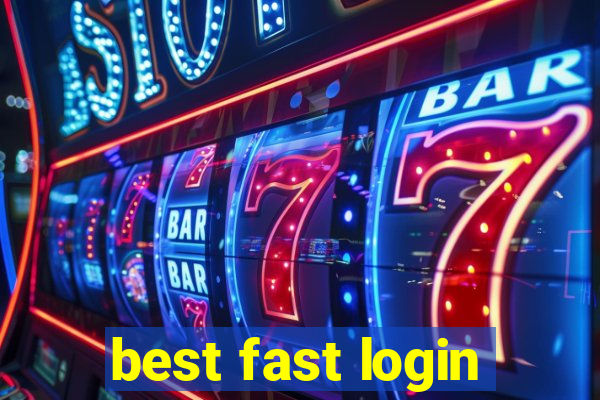 best fast login