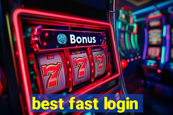 best fast login