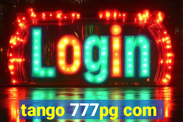 tango 777pg com