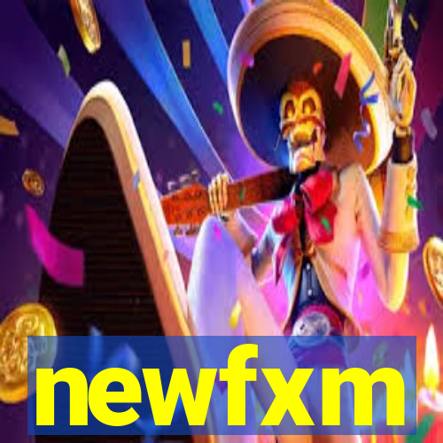 newfxm