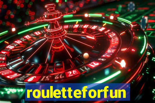 rouletteforfun