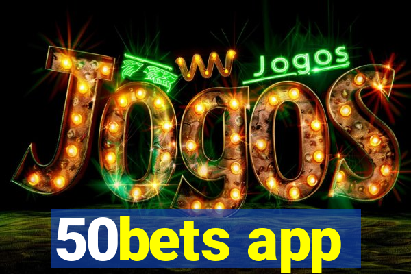 50bets app