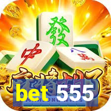 bet 555