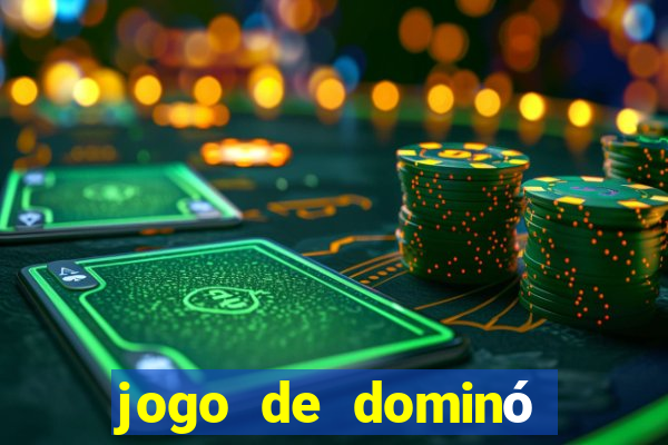 jogo de dominó online valendo dinheiro