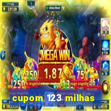 cupom 123 milhas