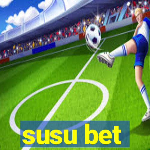 susu bet