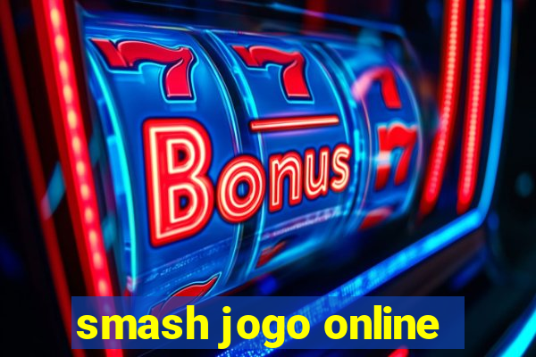 smash jogo online