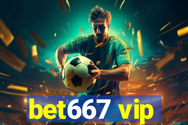 bet667 vip