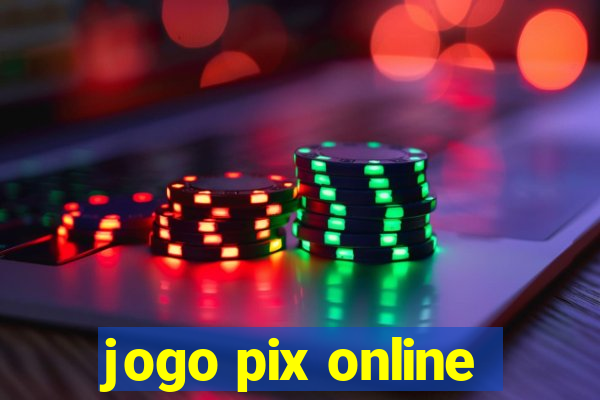 jogo pix online