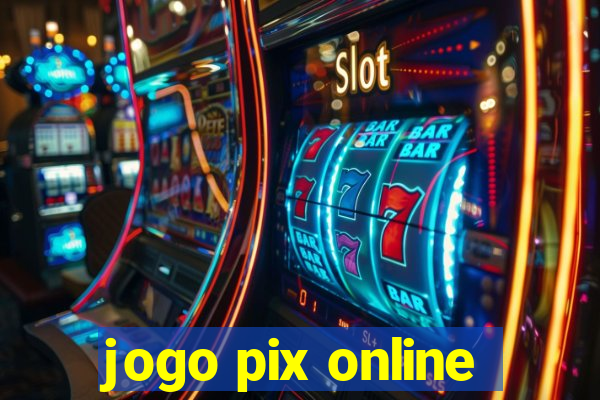 jogo pix online