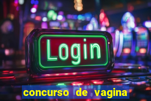 concurso de vagina mais bonita do brasil