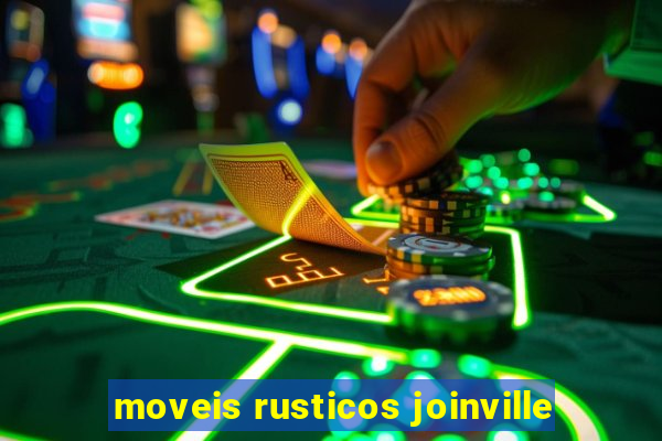 moveis rusticos joinville