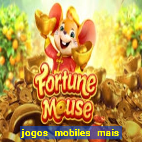 jogos mobiles mais jogados 2024