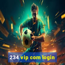 234 vip com login