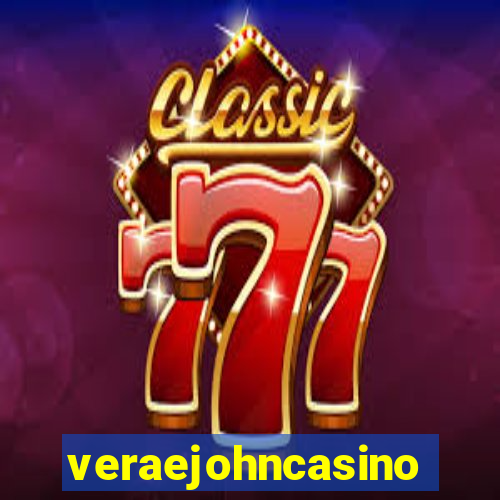 veraejohncasino