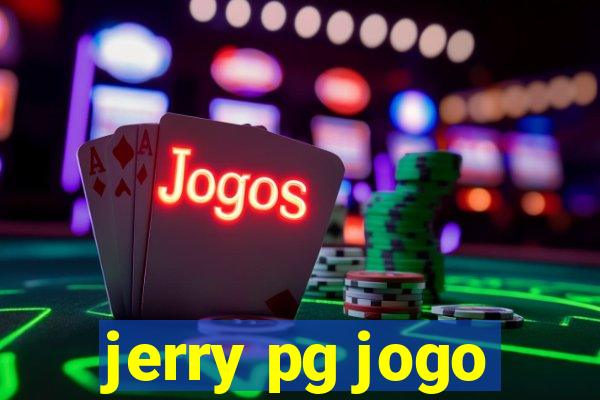 jerry pg jogo