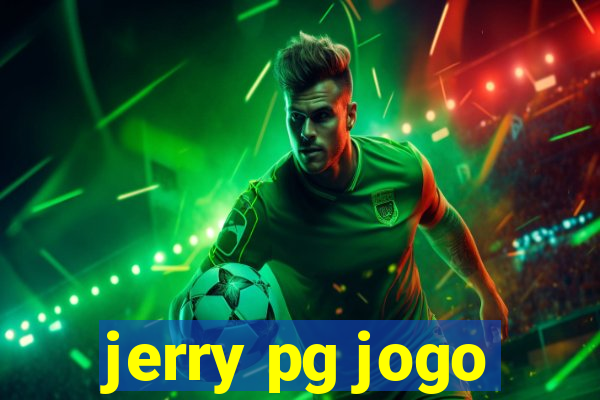 jerry pg jogo