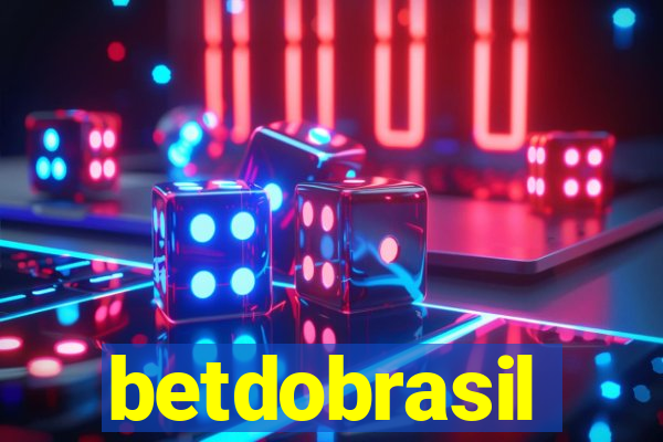 betdobrasil