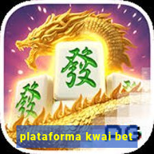 plataforma kwai bet