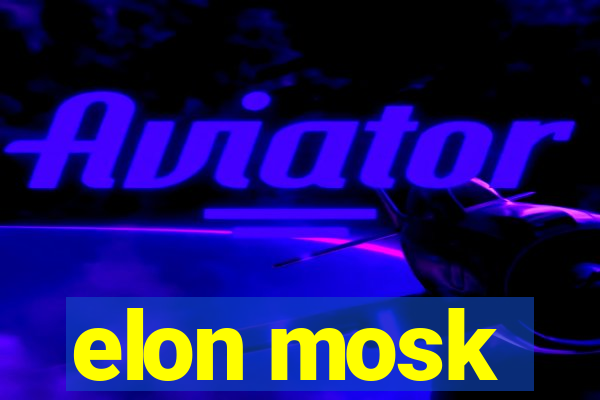 elon mosk