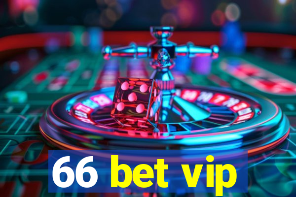 66 bet vip