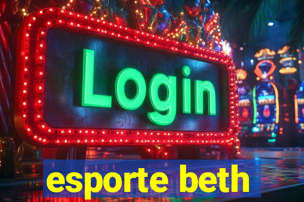 esporte beth