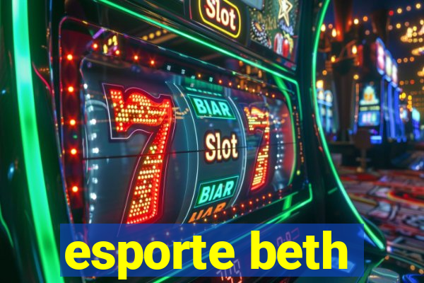 esporte beth