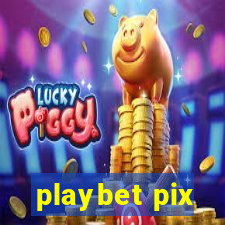 playbet pix