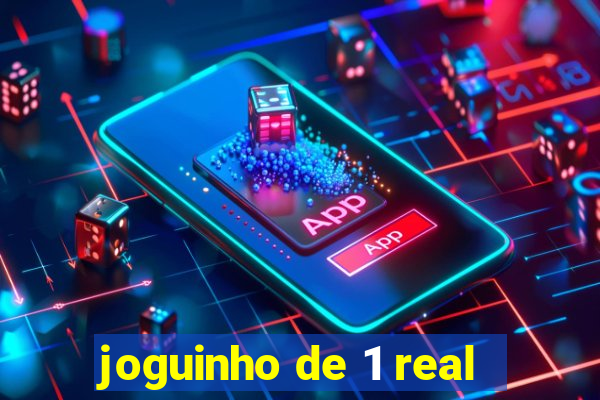 joguinho de 1 real