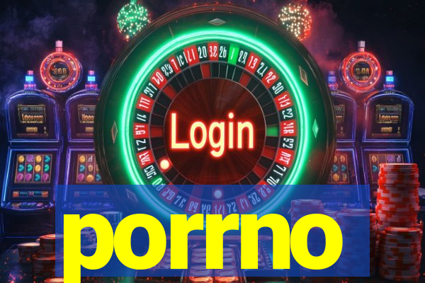 porrno