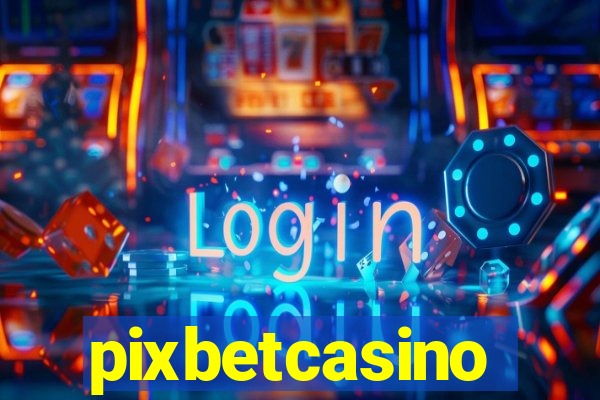 pixbetcasino