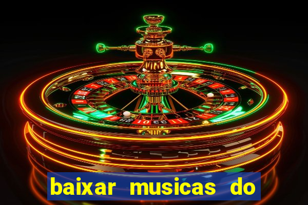 baixar musicas do roberto carlos