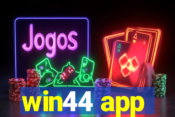 win44 app