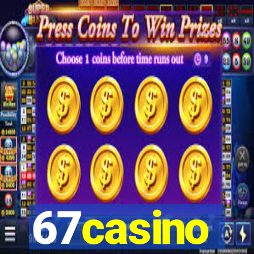 67casino