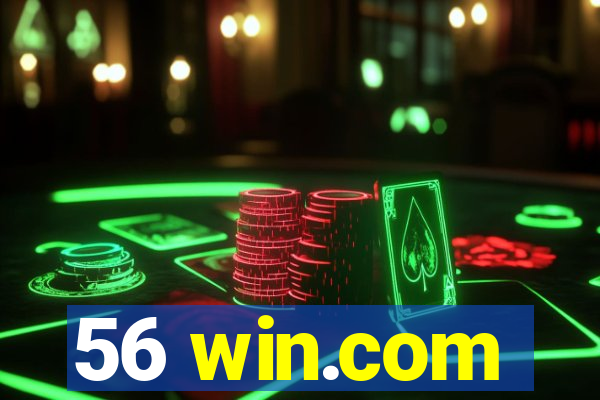 56 win.com